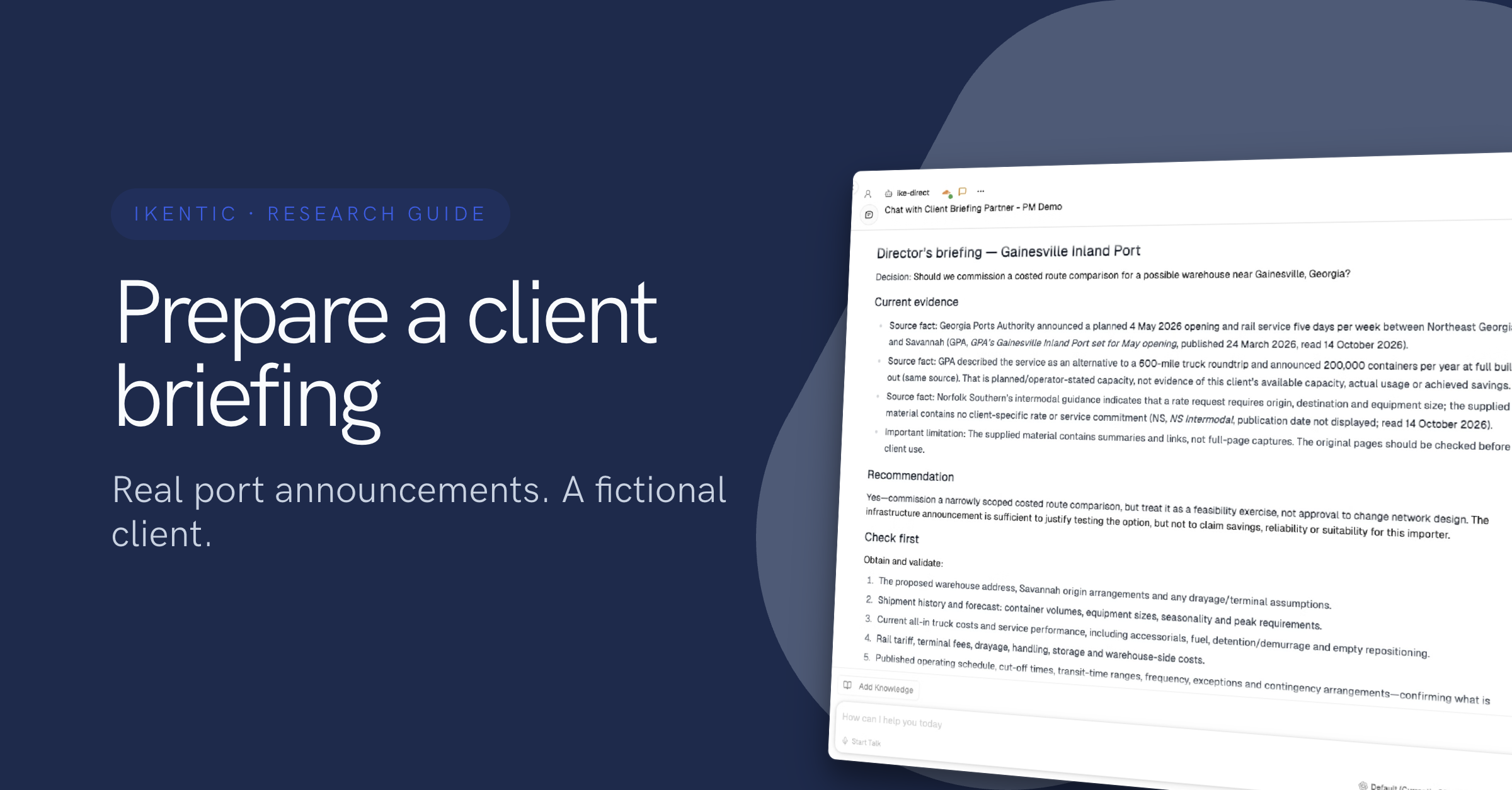 Prepare a client briefing: real port announcements and a fictional client.