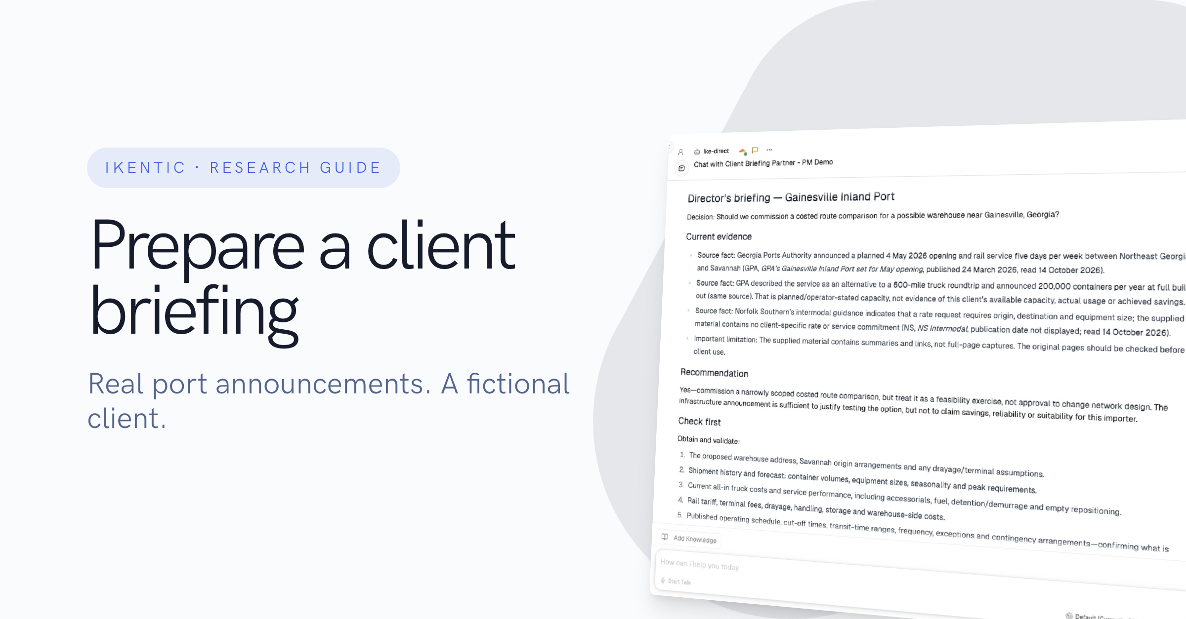 Prepare a client briefing: real port announcements and a fictional client.